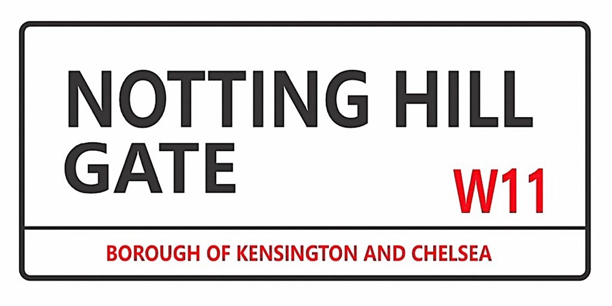 Notting Hill Gate London street sign design displayed as wall decor