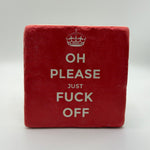 Funny slogan printed on square natural travertine stone coaster