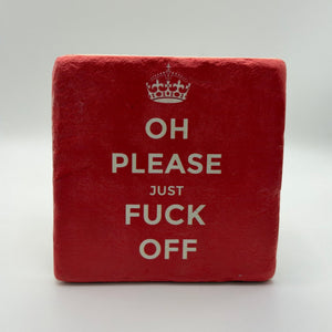 Funny slogan printed on square natural travertine stone coaster