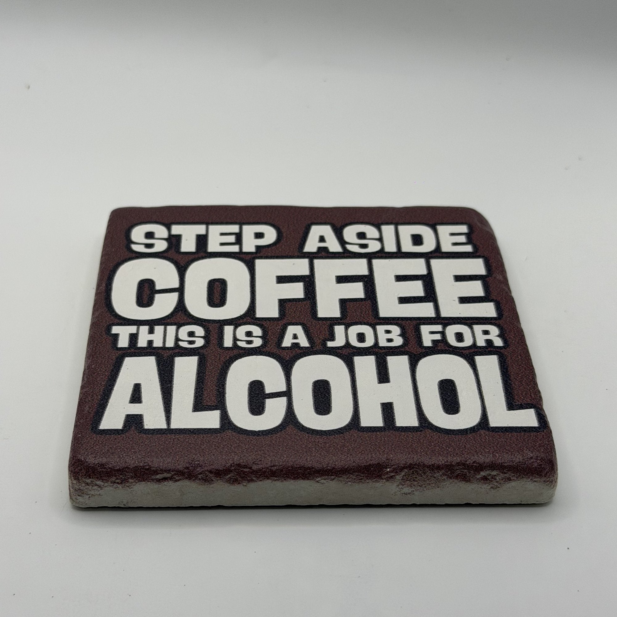 Step Away From The Fridge You Fat Bastard Natural Travertine Stone Coaster artwork