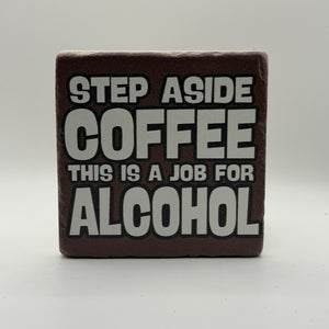 Step Away From The Fridge You Fat Bastard Natural Travertine Stone Coaster artwork