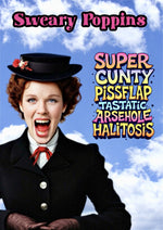 Sweary Poppins movie quote artwork printed on MDF wall poster