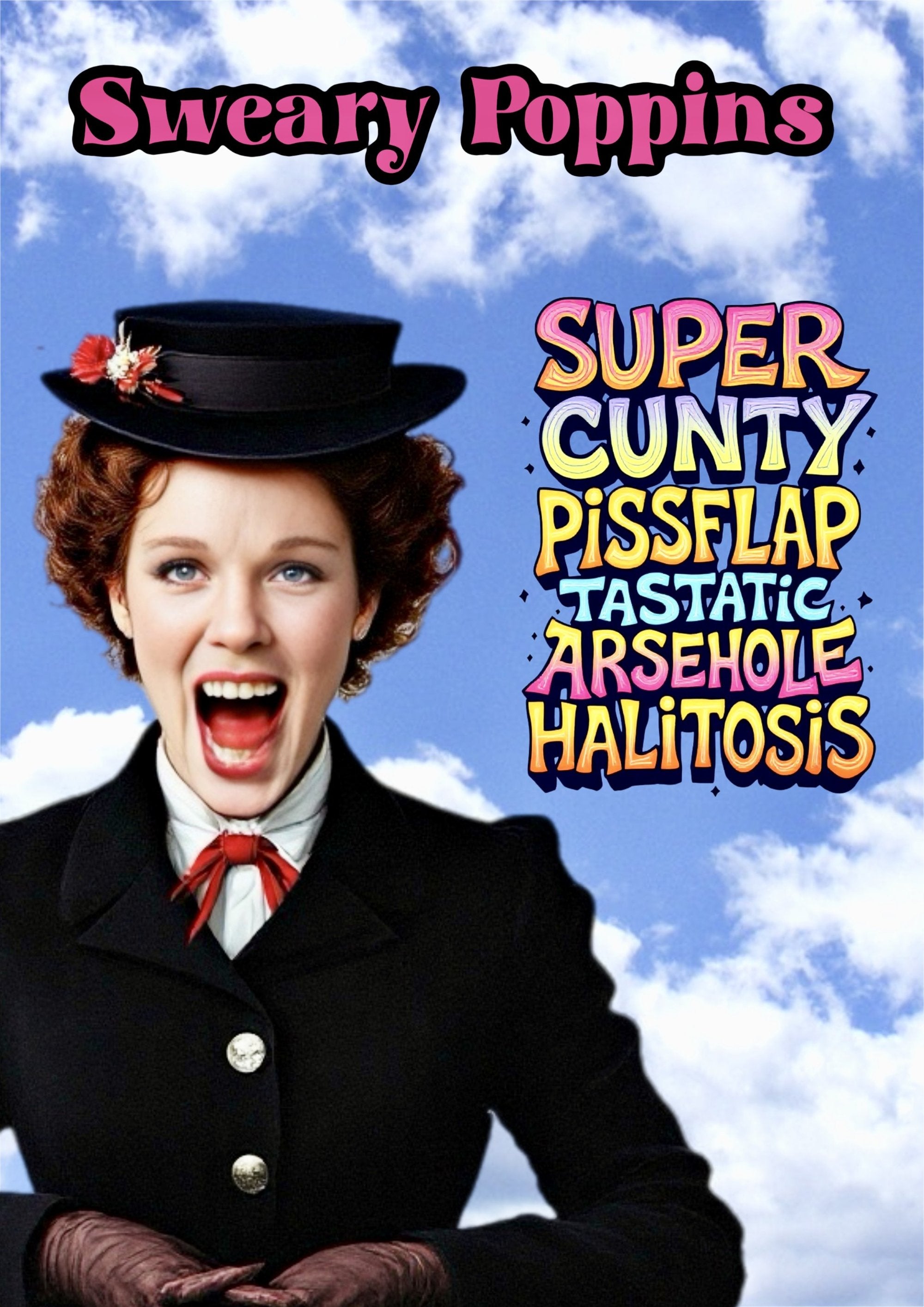 Sweary Poppins movie quote artwork printed on MDF wall poster