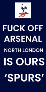 'North London Is Ours' design displayed as a decorative Tottenham FC wall sign