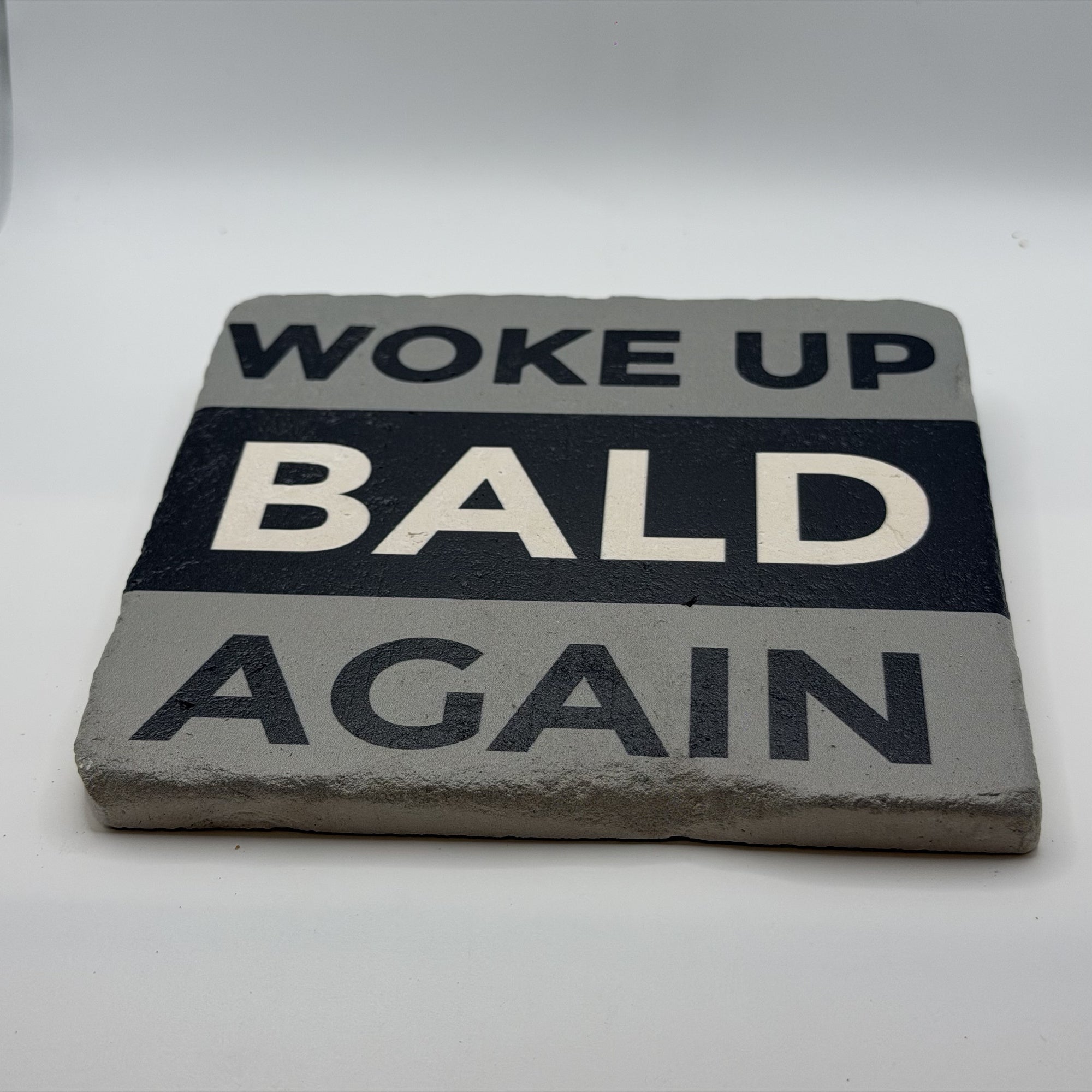 Woke Up Bald Again Natural Travertine Stone Hotpad 2