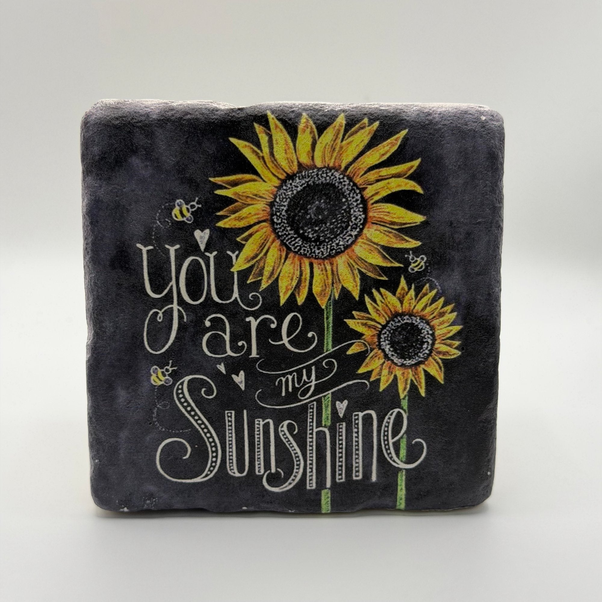 You are my sunshine quote printed on square travertine stone coaster