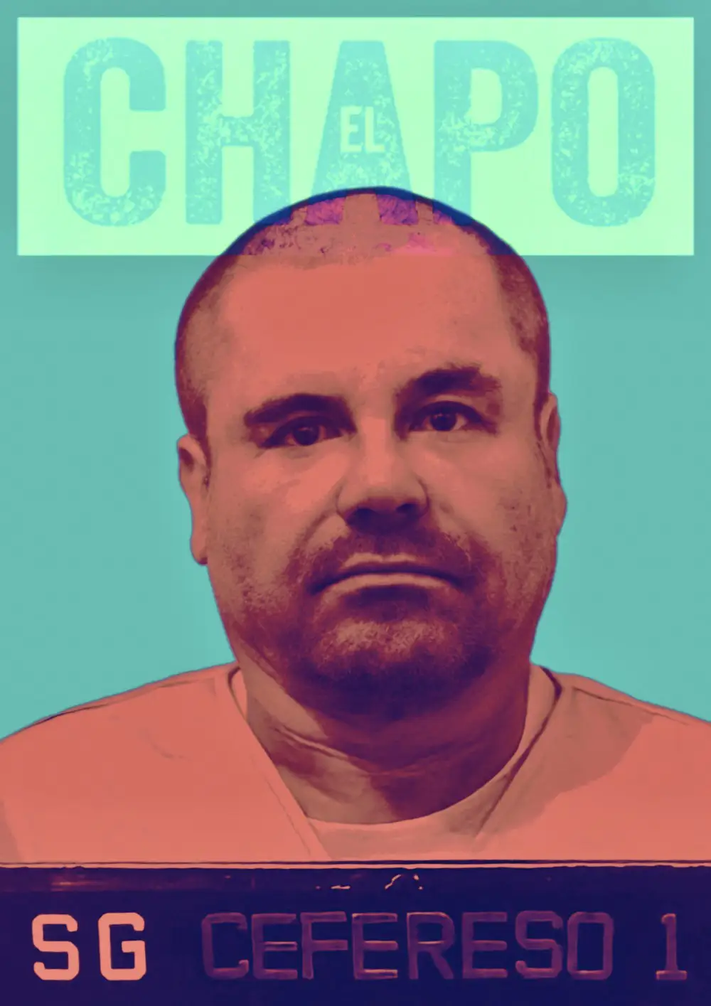 284-El Chapo Poster