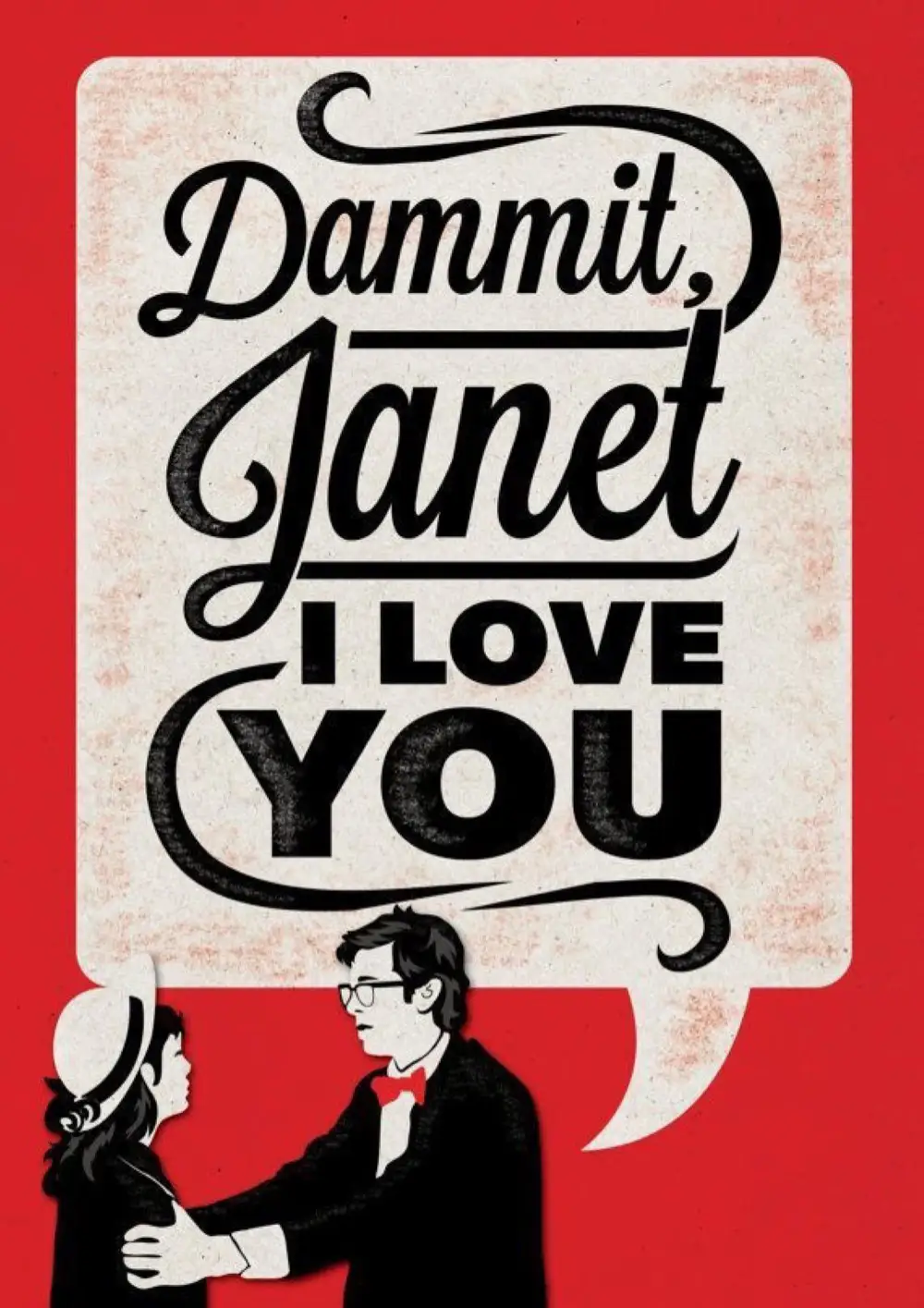 44-Dammit Janet Poster