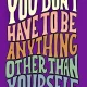 45-you-dont-have to be-poster